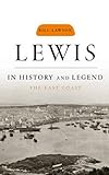 Lewis in history and legend. [Vol. 2], The east coast