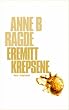 Eremittkrepsene (av Anne B. Ragde) [Imported] [Paperback] (Norwegian) (Neshov-trilogi, del 2)
