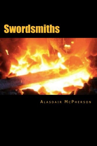 Swordsmiths, by Alasdair McPherson