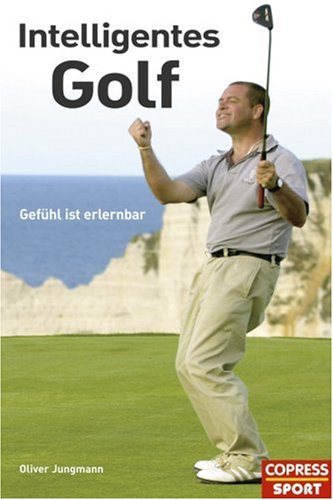 Intelligentes Golf: Gefühl ist erlernbar