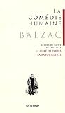La Com�die humaine, Tome 13 : Pierrette ; Le Cur� de Tours ; La Rabouilleuse