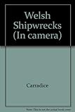 Welsh shipwrecks in camera