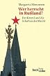 Wer herrscht in Ru�land?: Der Kreml und die Schatten der Macht