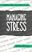 Managing Stress (Problems in practice)