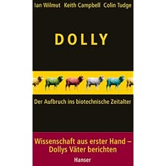 Dolly: Der Aufbruch ins biotechnische Zeitalter