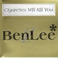 Cigarettes Will Kill You
