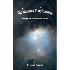 The Heavenly Time Machine: Essays on Science and Torah