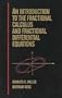 An Introduction to the Fractional Calculus and Fractional Differential Equations