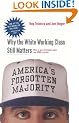 America's Forgotten Majority: Why the White Working Class Still Matters