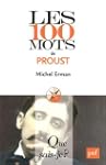 Les 100 mots de Proust