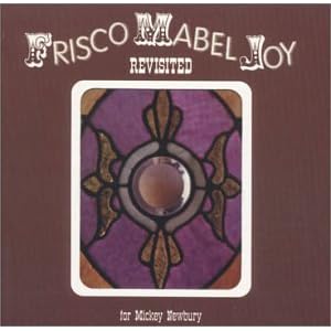 Kris Kristofferson - Frisco Mabel Joy Revisited: For Mickey Newbury