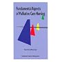 Palliative Care Nursing (Fundamental Aspects of Nursing)