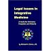 Legal Issues in Integrative Medicine