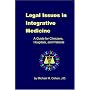 Legal Issues in Integrative Medicine