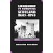 Lordship to Patronage: Scotland, 1603-1745 (New History of Scotland)