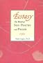 Ecstasy: The World of Sufi Poetry and Prayer