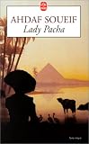 Lady Pacha par Soueif