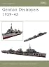 German Destroyers 1939-45 (New Vanguard)