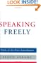 Speaking Freely: Trials of the First Amendment