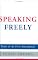Speaking Freely: Trials of the First Amendment
