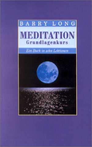 Produkt-Bild: Meditation Grundlagenkurs: Ein Buch in zehn Lektionen
