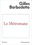 Le m�tromane