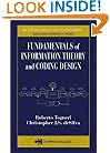 Fundamentals of Information Theory and Coding Design (Discrete Mathematics and Its Applications)