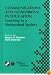Communications and Networking in Education - Learning in a (INTERNATIONAL FEDERATION FOR INFORMATION PROCESSING Volume 163) (IFIP International Federation for Information Processing)