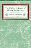 The Collected Stories of Maria Cristina Mena (Recovering the Us Hispanic Literary Heritage)