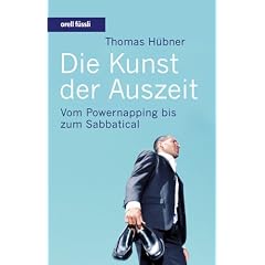 Die Kunst der Auszeit: Vom Powermapping bis zum Sabbatical