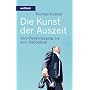 Die Kunst der Auszeit: Vom Powermapping bis zum Sabbatical