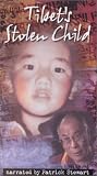Tibets Stolen Child