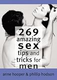 269 Amazing Sex Tips and Tricks for Men