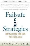 Failsafe Strategies: Profit and Grow from Risks that Others Avoid