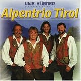 Das Beste Vom Alpentrio Tirol - Alpentrio Tirol