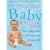 Secrets of the Baby Whisperer: How to Calm, Connect and Communicate with Your Baby
