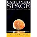 Entering Space: Creating a Space-faring Civilization