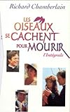 Image de Les Oiseaux se cachent pour mourir : l'intégrale [VHS]