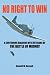 No Right To Win: A Continuing Dialogue with Veterans of the Battle of Midway