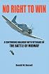 No Right To Win: A Continuing Dialogue with Veterans of the Battle of Midway