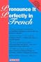 Pronounce It Perfectly in French with Cassette(s)