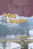 Jüdisches Prag / Jewisch Prague: Stadtführer / Cityguide