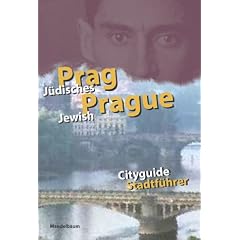 J�disches Prag / Jewisch Prague: Stadtf�hrer / Cityguide
