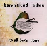 It`s All Been Done          ?
