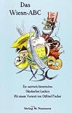 Das Wiesn-ABC. Ein satirisch-literarisches Oktoberfest-Lexikon - Ritsch Ermeier