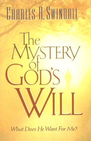 Will of God: Can I Know it? Can I Miss it? Does it Matter in My Life?