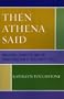 Then Athena Said: Unilateral Transfers and the Transformation of Objectivist Ethics