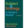 Subject and Strategy: A Writer's Reader