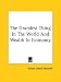 Search : The Grandest Thing in the World and Wealth in Economy