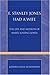 E. Stanley Jones Had a Wife: The Life and Mission of Mabel Lossing Jones (Pietist and Wesleyan Studies)